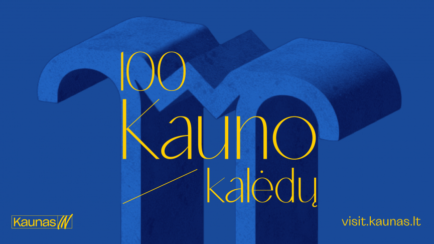 Auksinės Kalėdos Kaune: šimtas būdų patirti šventę